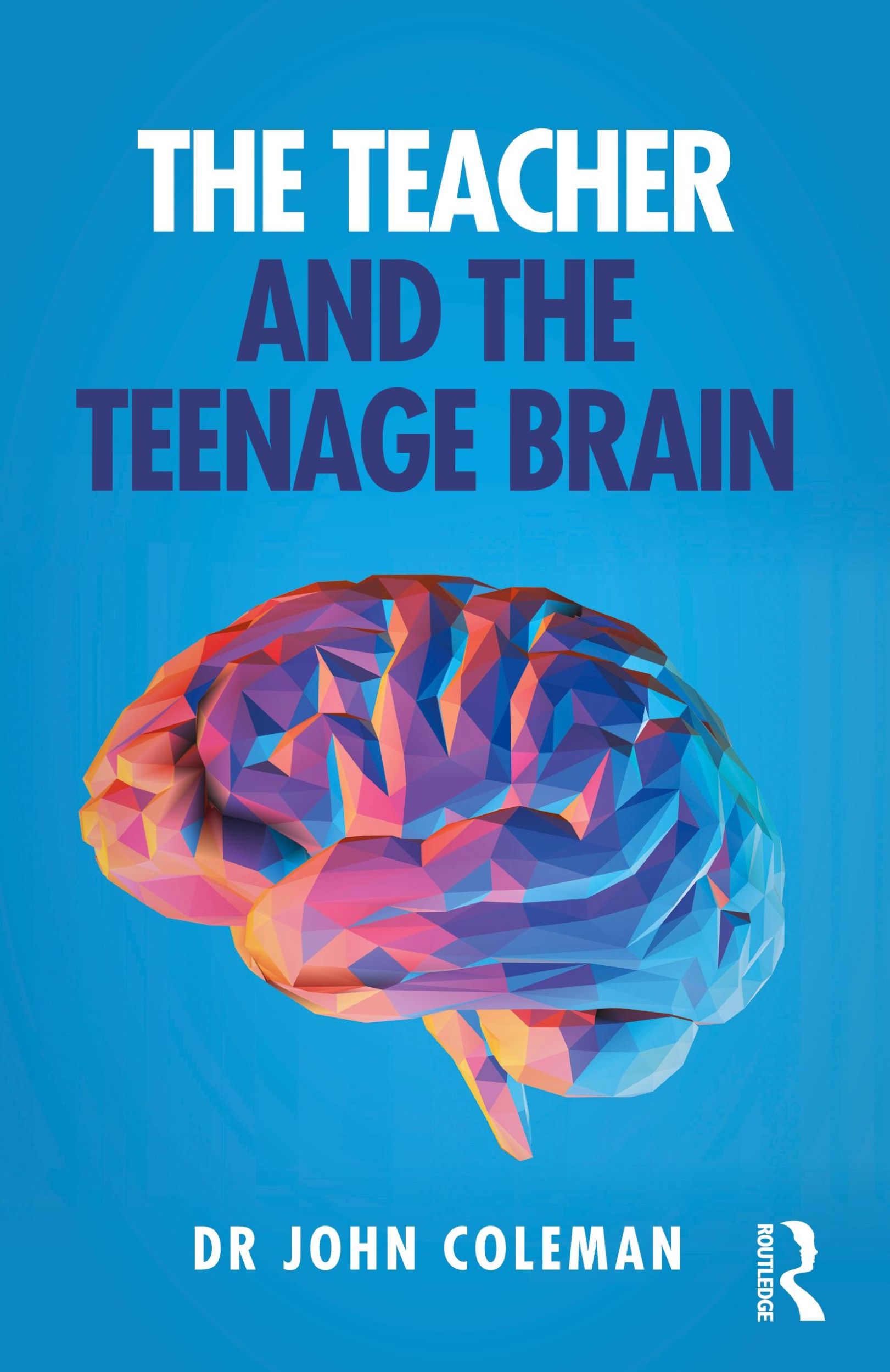 Cover: 9780367435813 | The Teacher and the Teenage Brain | John Coleman | Taschenbuch | 2021