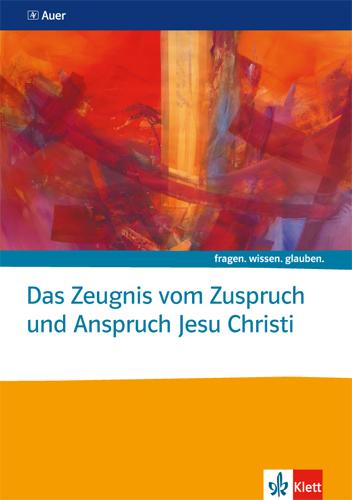 Cover: 9783120069409 | Das Zeugnis vom Zuspruch und Anspruch Jesu Christi. Katholische...