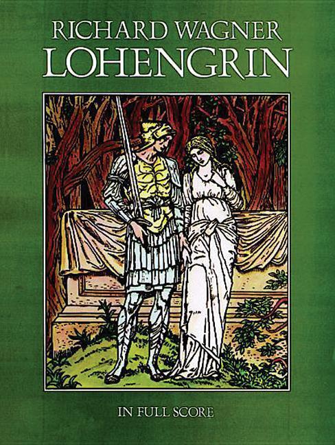 Cover: 9780486243351 | Lohengrin | in Full Score | Dover Full Scores Dover Music Scores