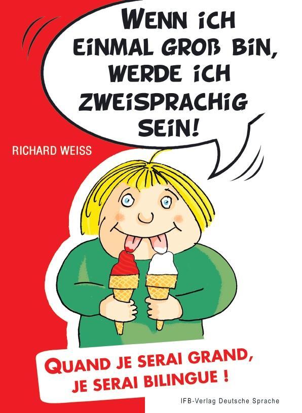 Cover: 9783949233173 | Wenn ich einmal groß bin, werde ich zweisprachig sein | Richard Weiss