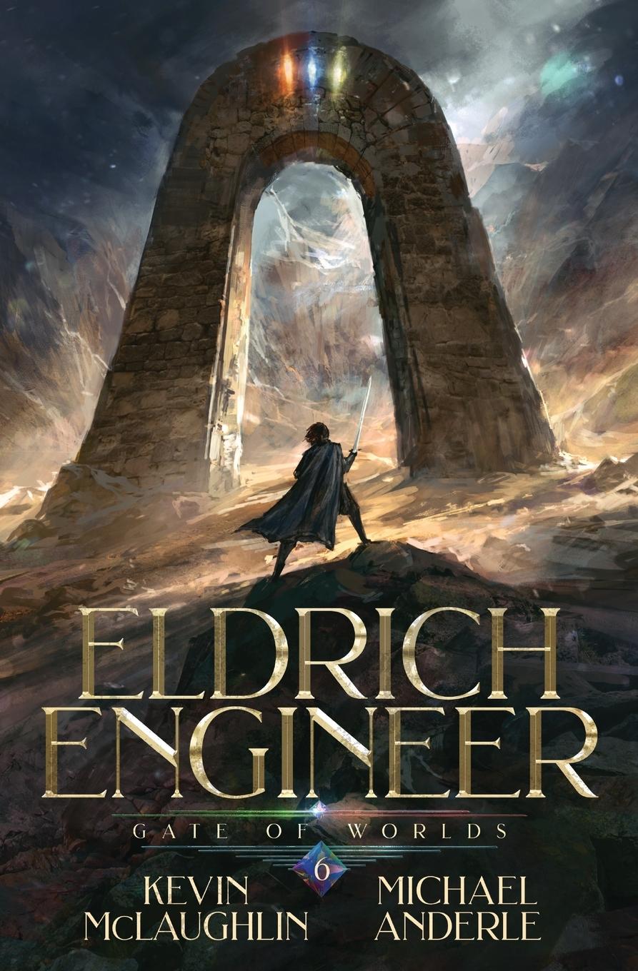 Cover: 9798888789292 | Gate of Worlds | Eldritch Engineer Book 6 | Kevin Mclaughlin (u. a.)