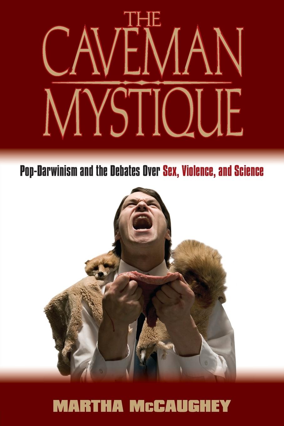 Cover: 9780415934756 | The Caveman Mystique | Martha Mccaughey | Taschenbuch | Paperback