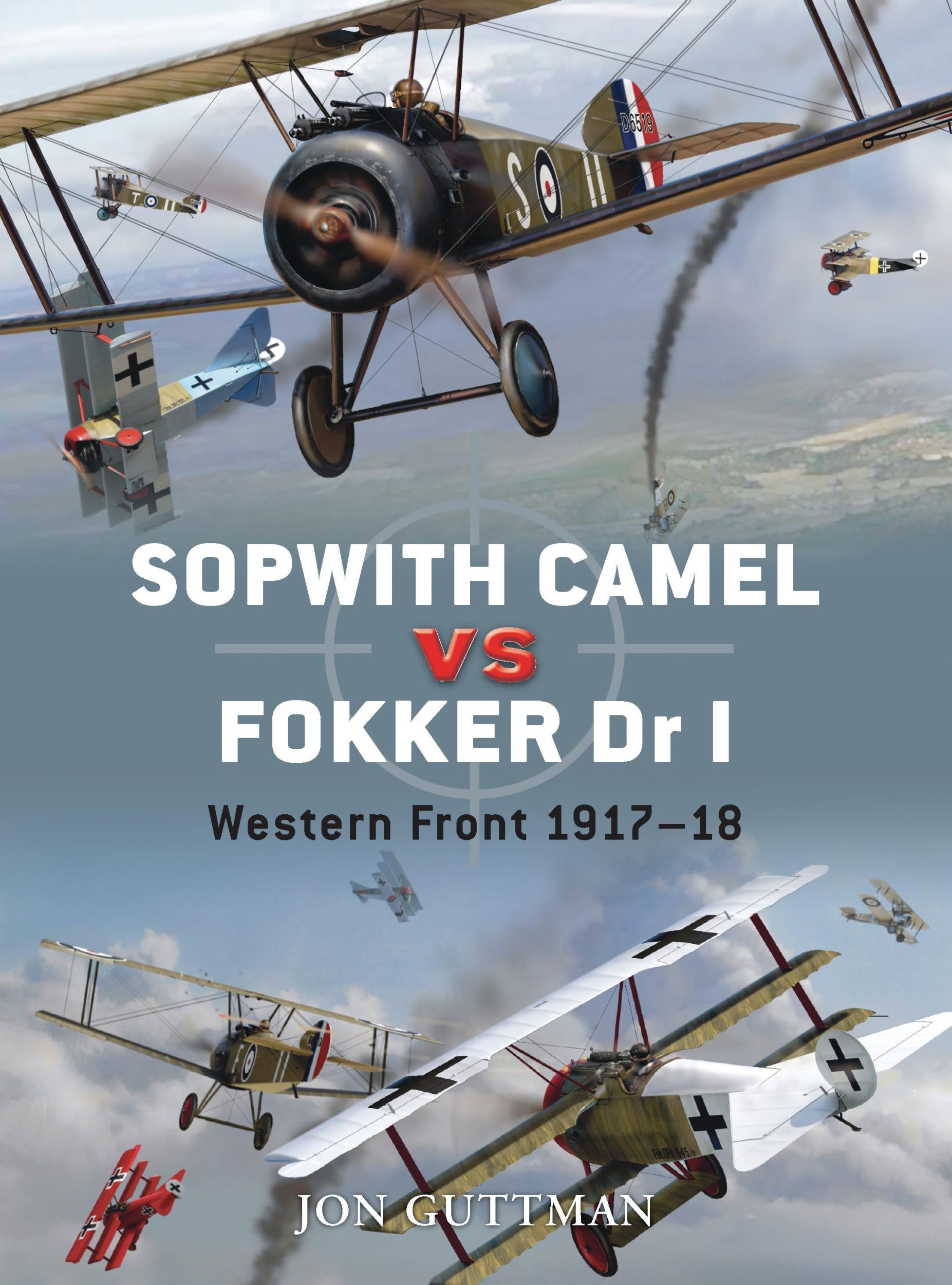 Cover: 9781846032936 | Sopwith Camel vs. Fokker Dr I | Western Front 1917-18 | Jon Guttman