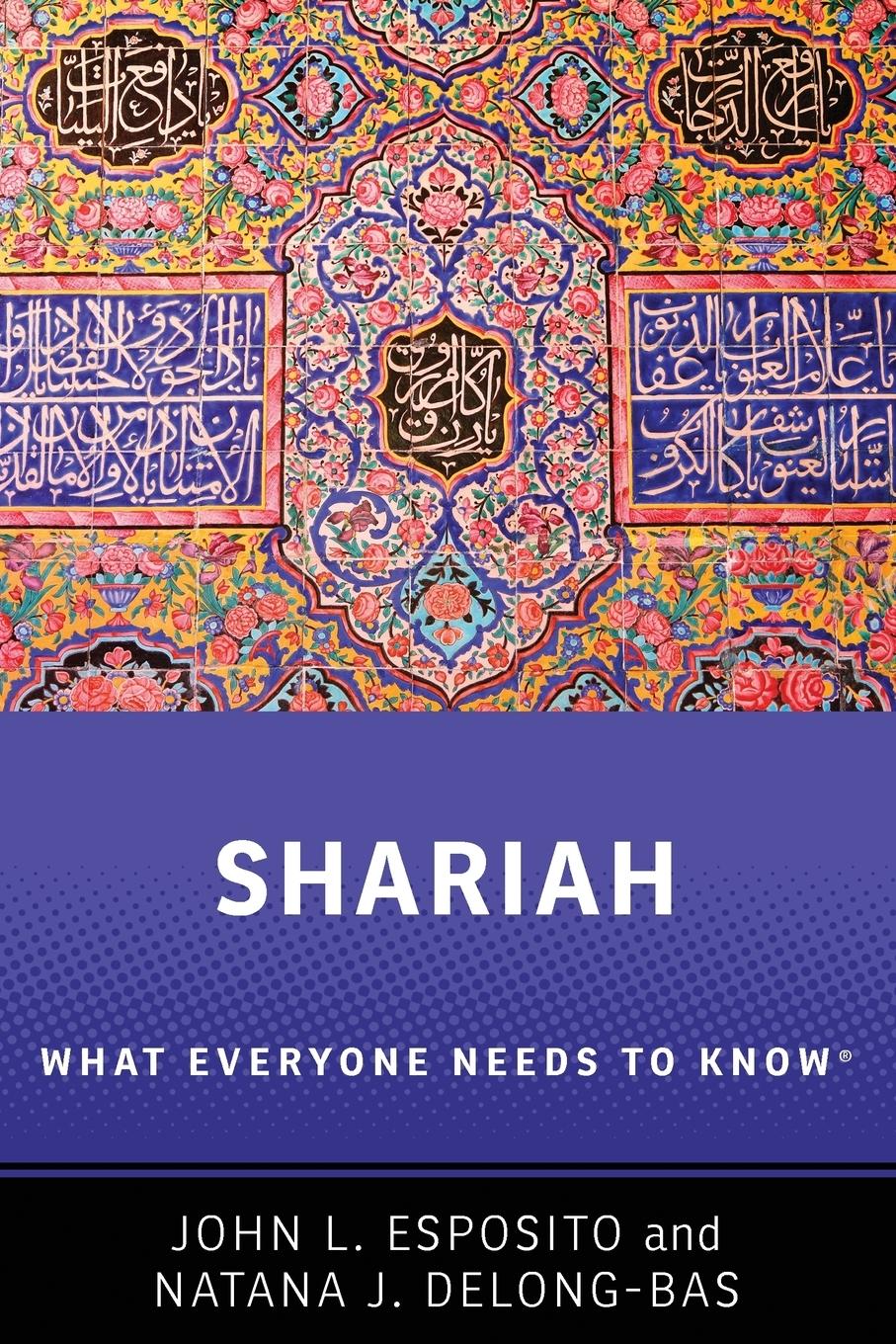 Cover: 9780199325061 | Shariah | What Everyone Needs to Know(r) | John L. Esposito (u. a.)