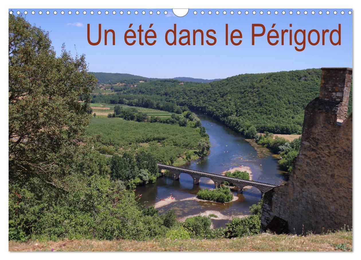 Cover: 9781325942978 | Un été dans le Périgord (Calendrier mural 2025 DIN A3 vertical),...