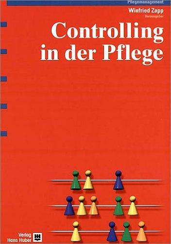 Cover: 9783456838465 | Controlling in der Pflege | Winfried Zapp | Buch | 420 S. | Deutsch