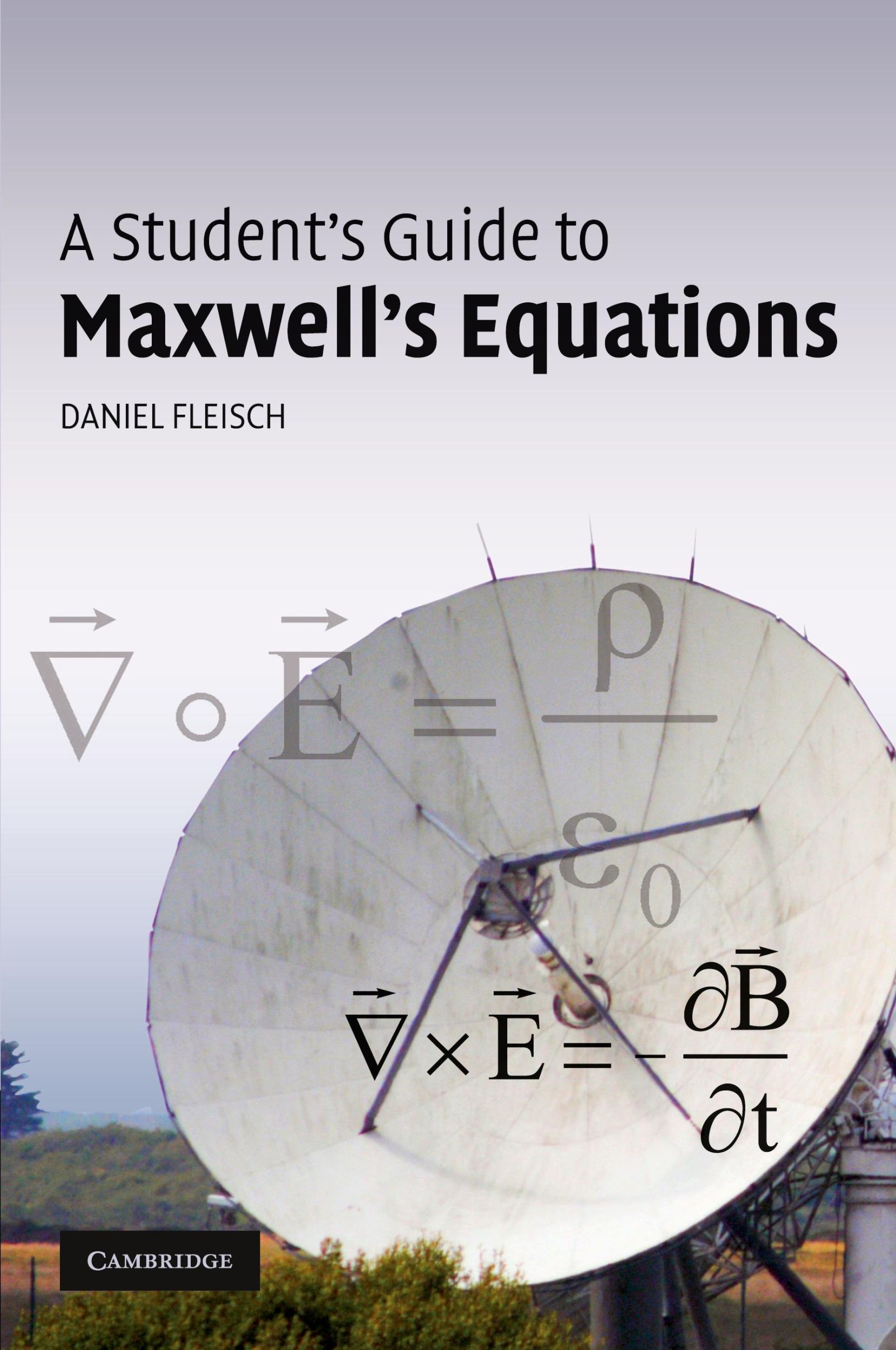 Cover: 9780521701471 | A Student's Guide to Maxwell's Equations | Daniel Fleisch | Buch