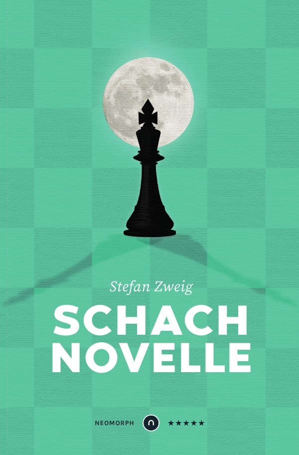 Cover: 9783752943962 | Schachnovelle Neomorph Design-Edition (Smart Paperback) | Stefan Zweig