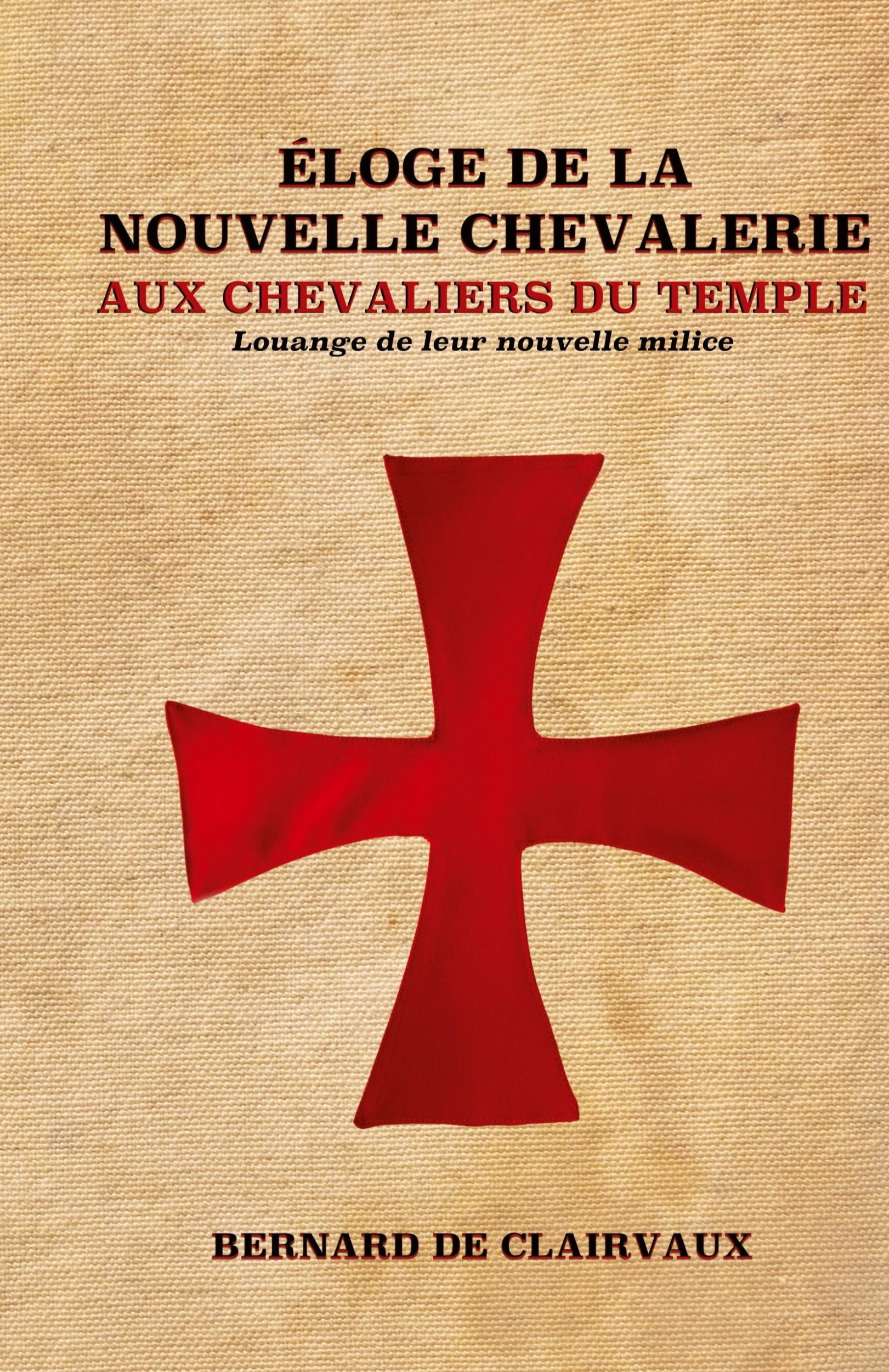 Cover: 9782357286023 | Éloge De La Nouvelle Chevalerie | Bernard De Clairvaux | Buch | 2020