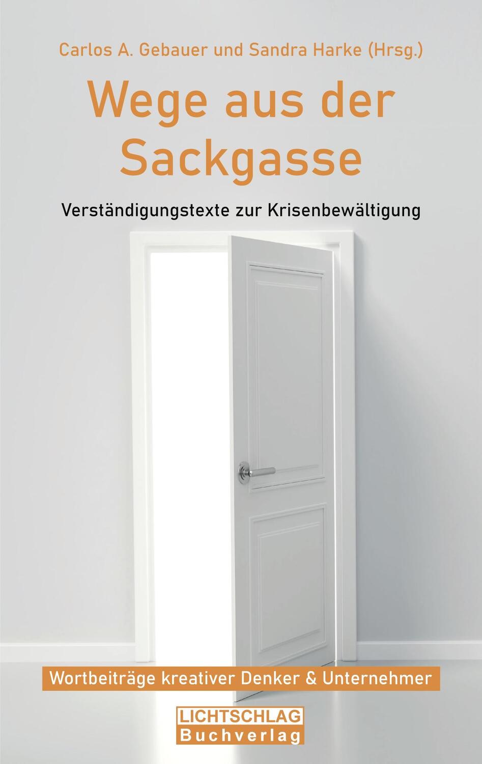 Cover: 9783907476048 | Wege aus der Sackgasse | Verständigungstexte zur Krisenbewältigung