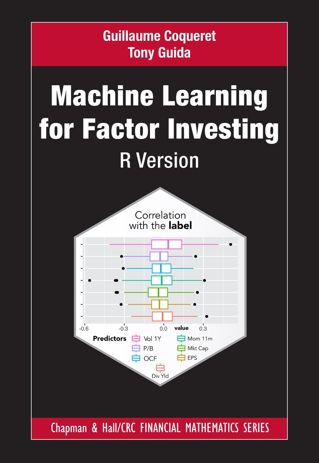 Cover: 9780367545864 | Machine Learning for Factor Investing: R Version | Coqueret (u. a.)