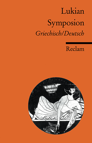 Cover: 9783150183779 | Symposion. Griech. /Dt. | Lukian | Taschenbuch | 95 S. | Deutsch