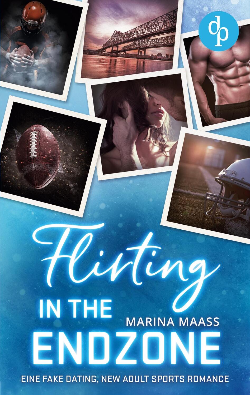 Cover: 9783989981300 | Flirting in the Endzone | Eine Fake Dating, New Adult Sports Romance