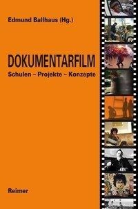 Cover: 9783496028642 | Dokumentarfilm | Schulen - Projekte - Konzepte | Edmund Ballhaus