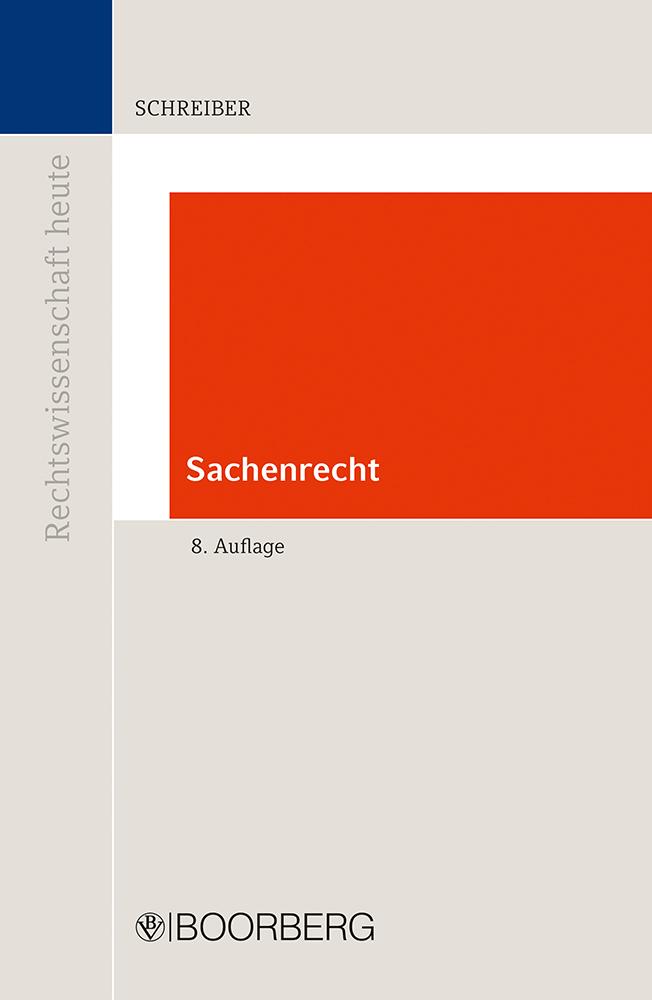 Cover: 9783415073098 | Sachenrecht | Christoph Schreiber | Taschenbuch | 298 S. | Deutsch