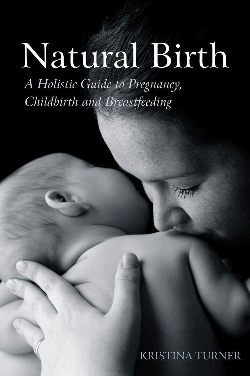 Cover: 9780863157639 | Natural Birth | Kristina Turner | Taschenbuch | Englisch | 2010