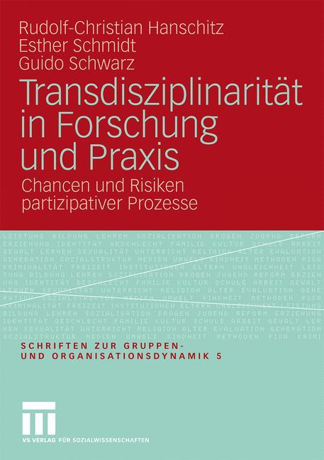 Cover: 9783531160290 | Transdisziplinarität in Forschung und Praxis | Hanschitz (u. a.)