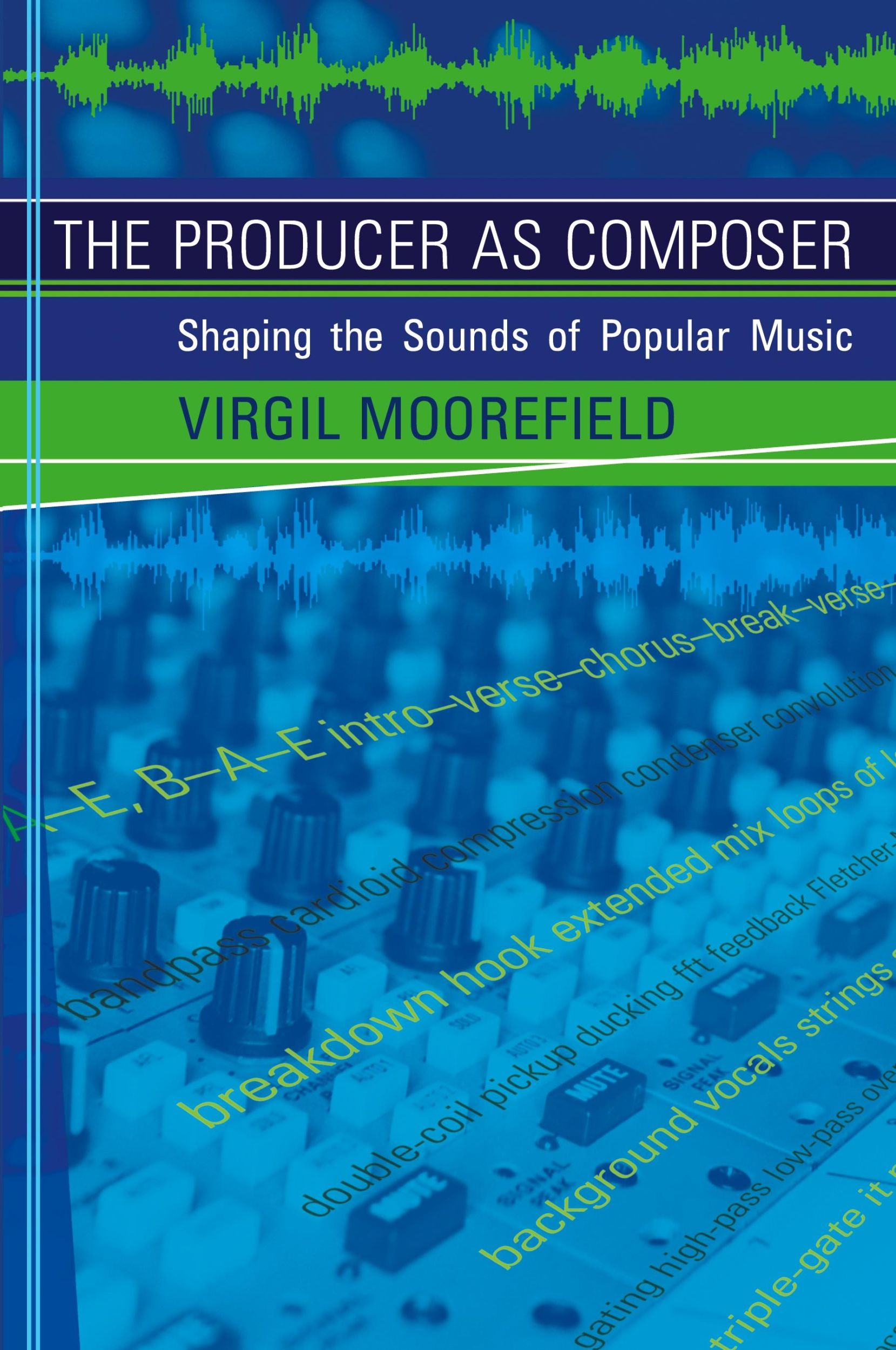 Cover: 9780262514057 | The Producer as Composer | Shaping the Sounds of Popular Music | Buch