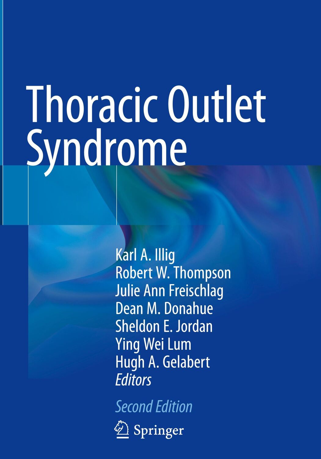 Cover: 9783030550721 | Thoracic Outlet Syndrome | Karl A. Illig (u. a.) | Buch | xvi | 2021