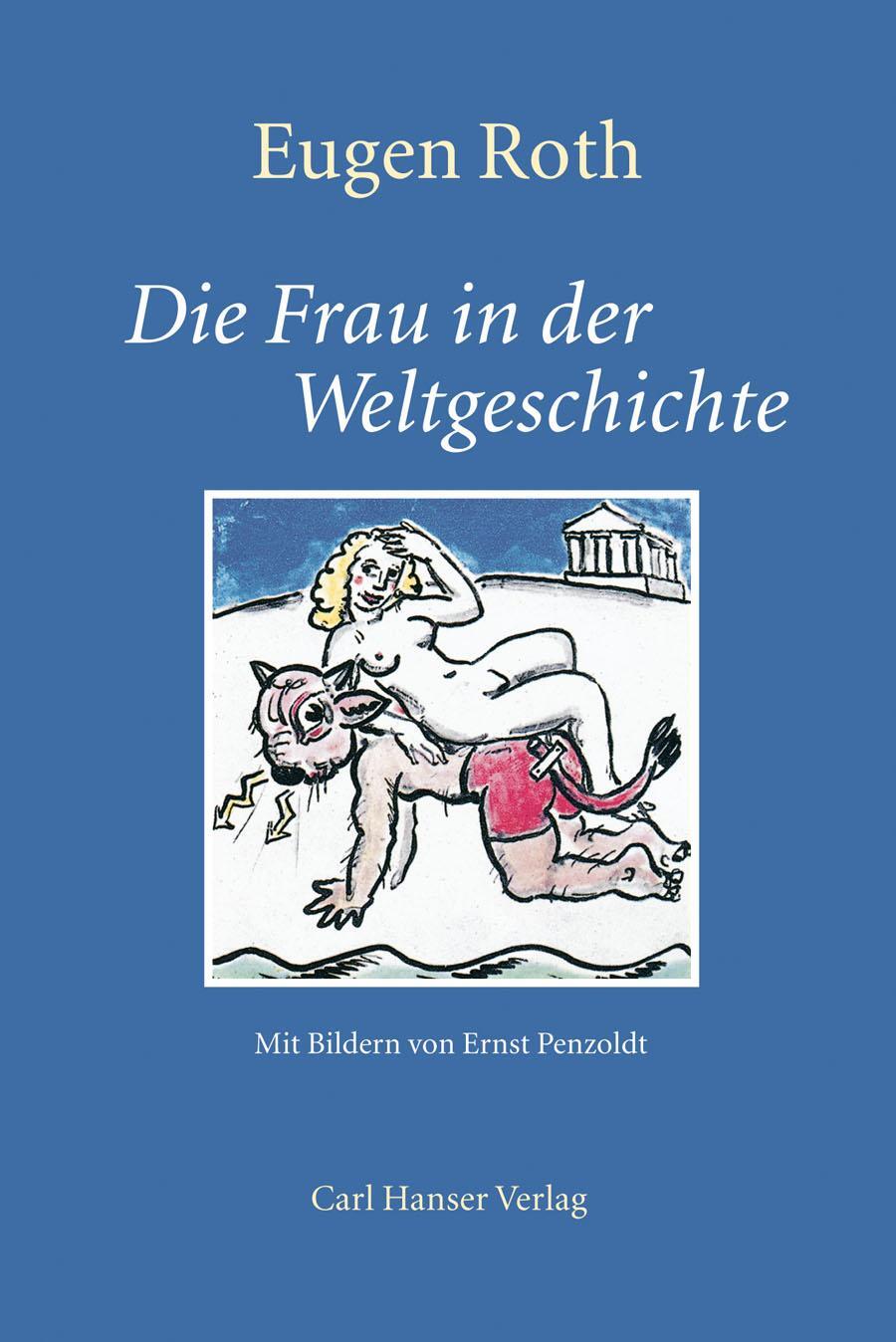 Cover: 9783446241107 | Frau in der Weltgeschichte | Eugen Roth | Buch | 160 S. | Deutsch