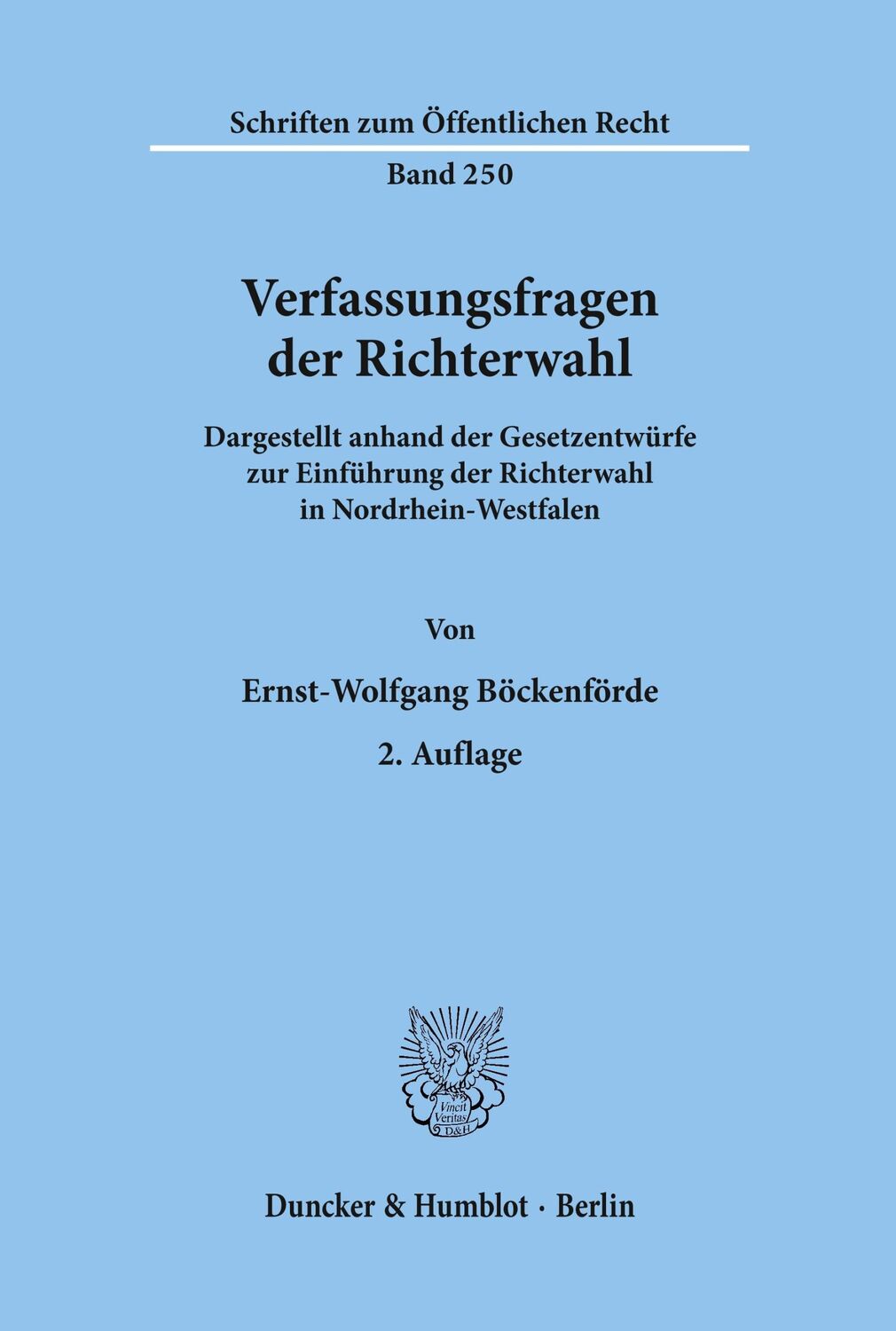 Cover: 9783428032174 | Verfassungsfragen der Richterwahl. | Ernst-Wolfgang Böckenförde | Buch