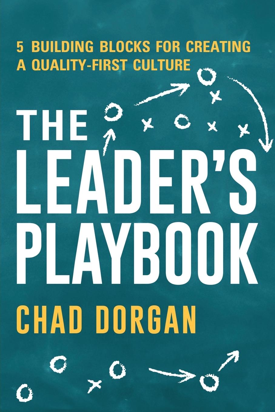 Cover: 9781636941851 | The Leader's Playbook | Chad B. Dorgan | Taschenbuch | Englisch | 2025