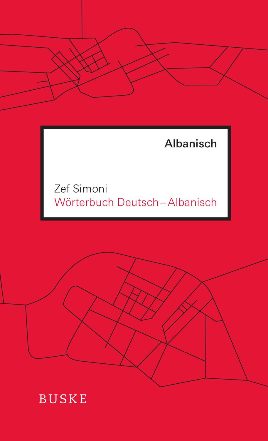 Cover: 9783875481150 | Wörterbuch Deutsch - Albanisch | Zef Simoni | Taschenbuch | XVIII