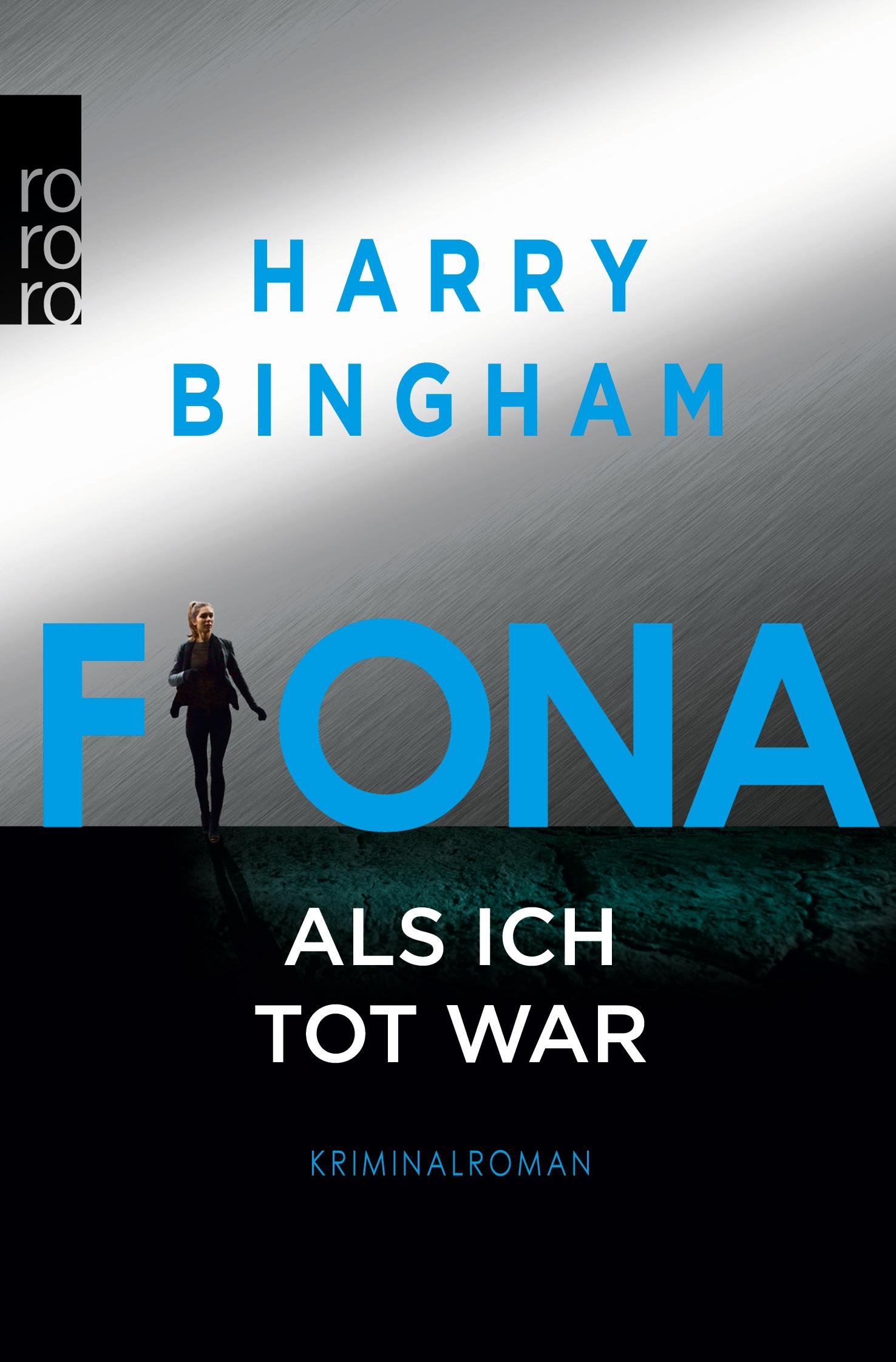 Cover: 9783499290367 | Fiona: Als ich tot war | Kriminalroman | Harry Bingham | Taschenbuch