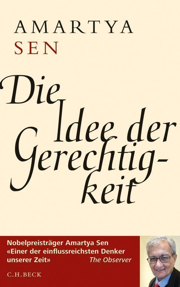 Cover: 9783406606533 | Die Idee der Gerechtigkeit | Amartya Sen | Buch | 493 S. | Deutsch