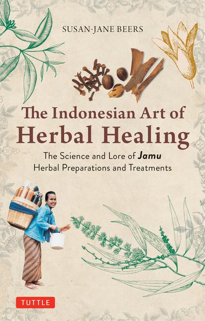 Cover: 9780804857734 | Indonesian Herbal Healing | Susan-Jane Beers | Taschenbuch | Englisch