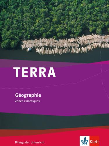 Cover: 9783121045112 | TERRA Gèographie. bilingual. Zones climatique. Schülerbuch 7.-10....