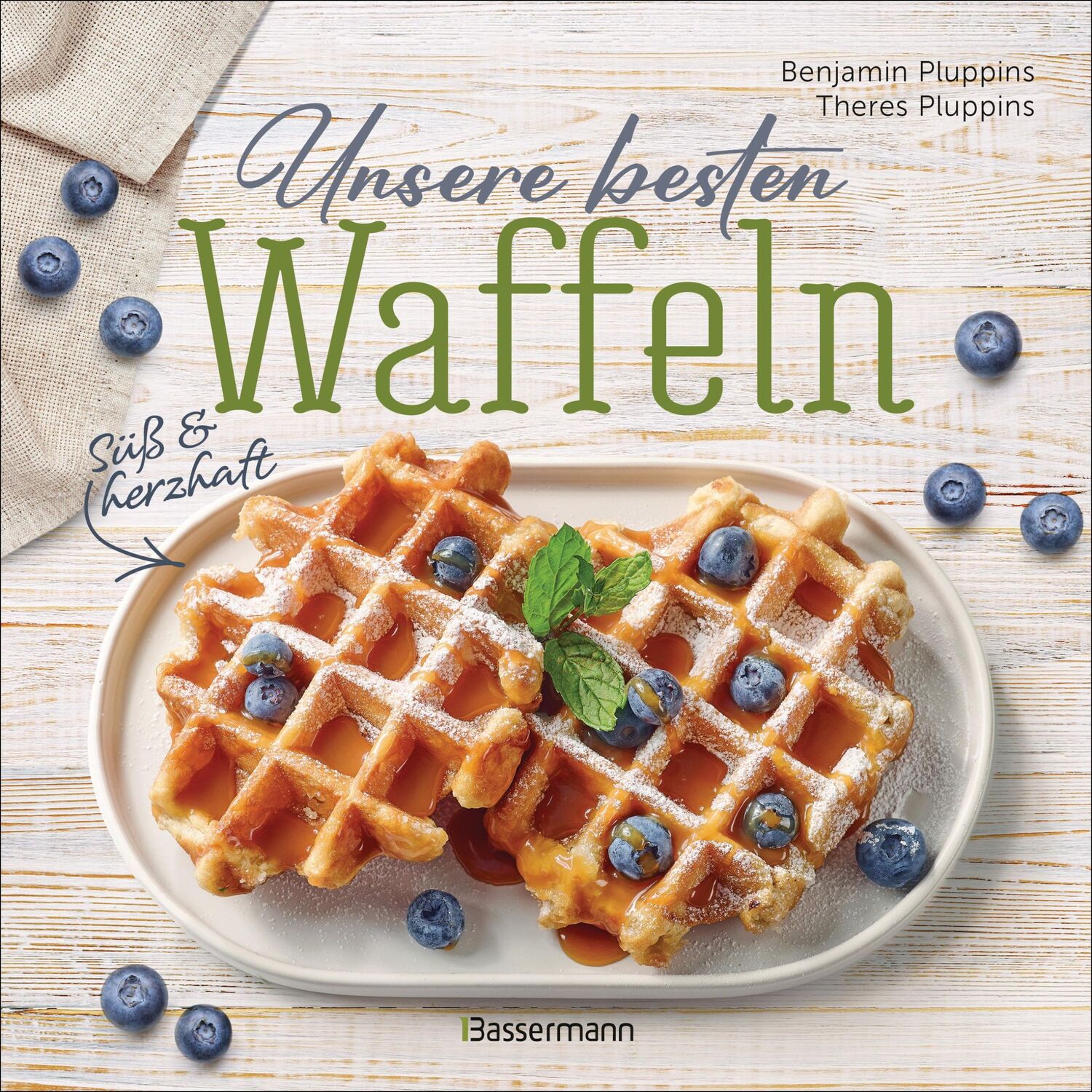 Cover: 9783809449584 | Unsere besten Waffeln - Süß und herzhaft. | Benjamin Pluppins (u. a.)