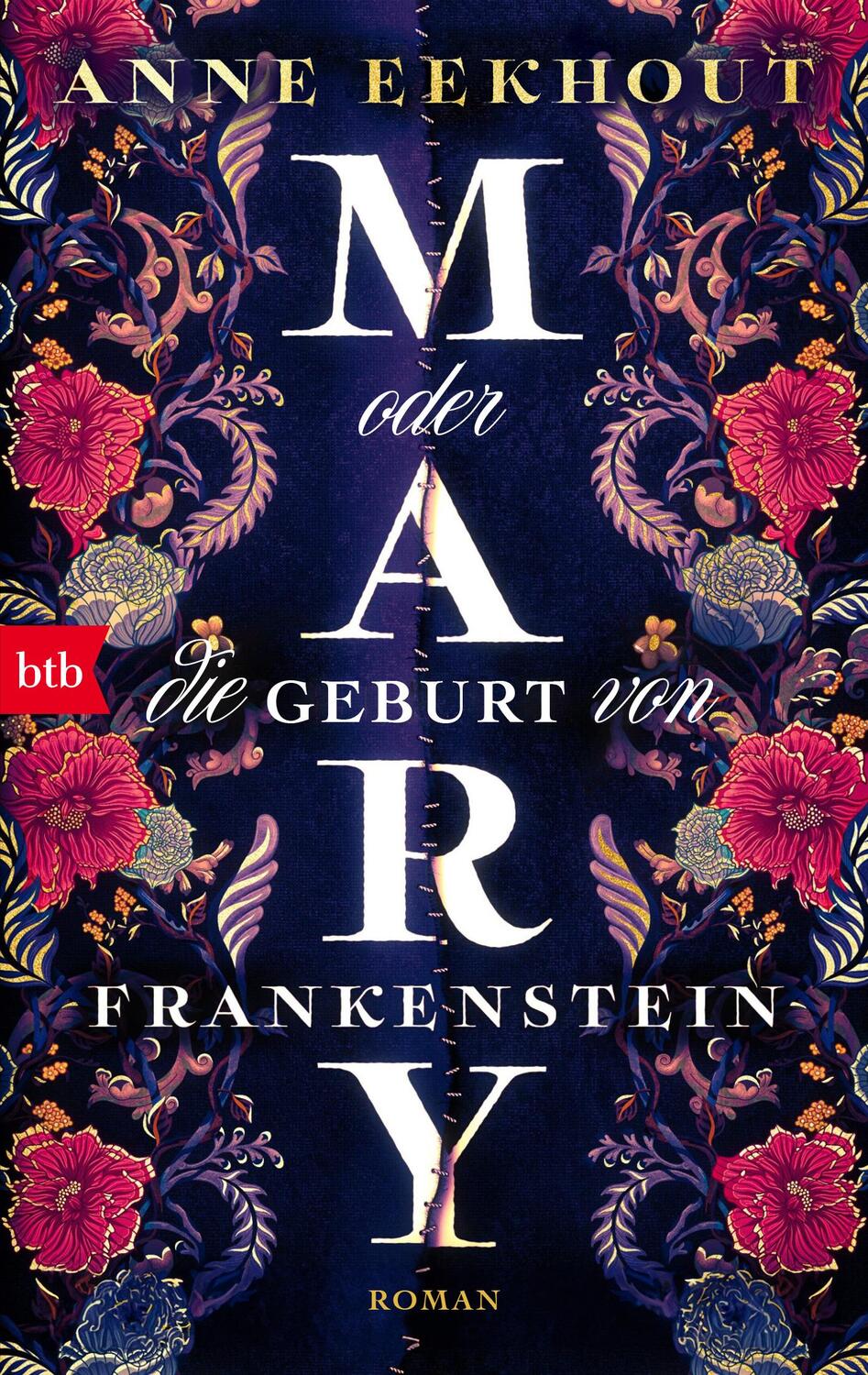 Cover: 9783442774500 | Mary oder die Geburt von Frankenstein | Roman | Anne Eekhout | Buch