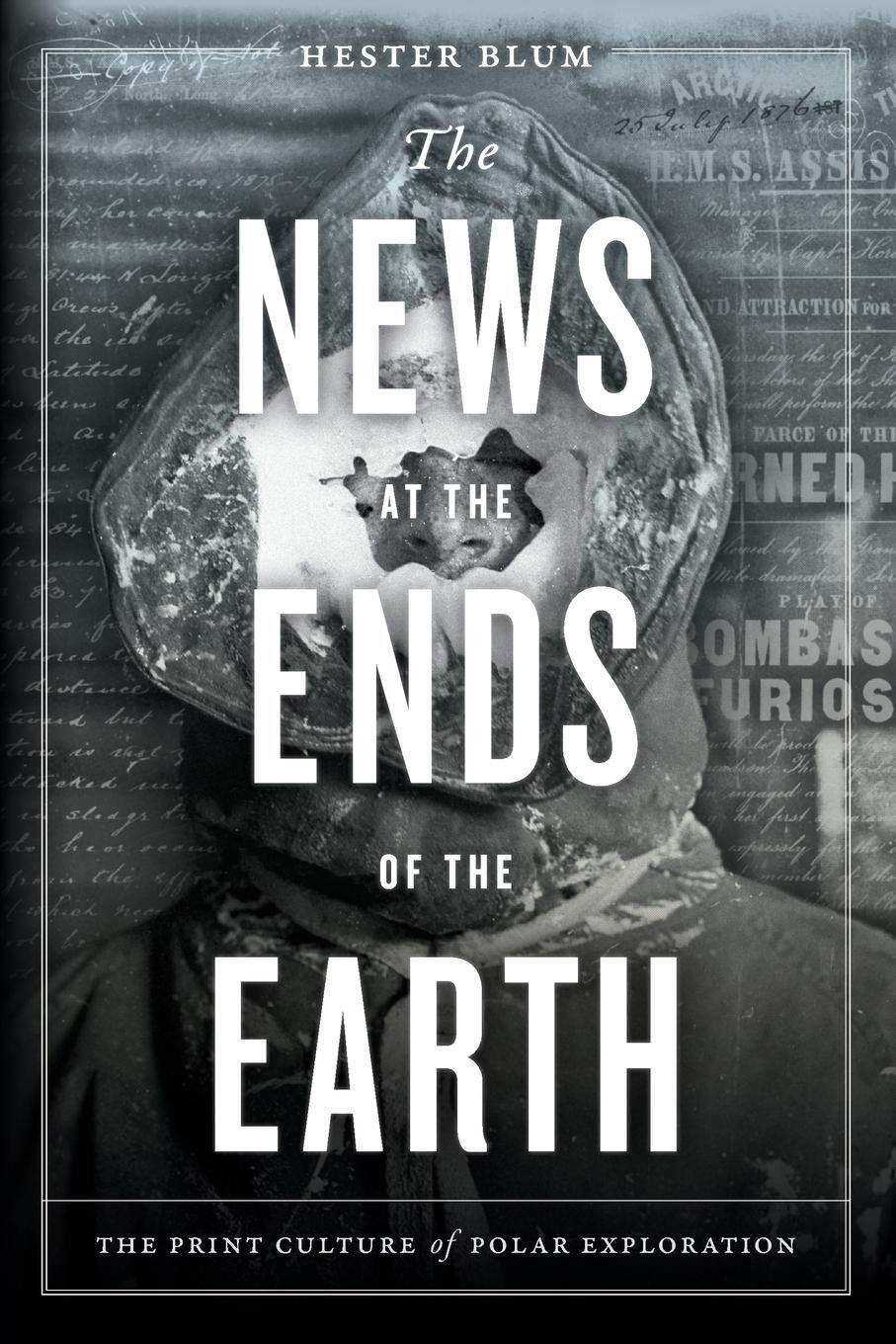 Cover: 9781478003878 | The News at the Ends of the Earth | Hester Blum | Taschenbuch | 2019