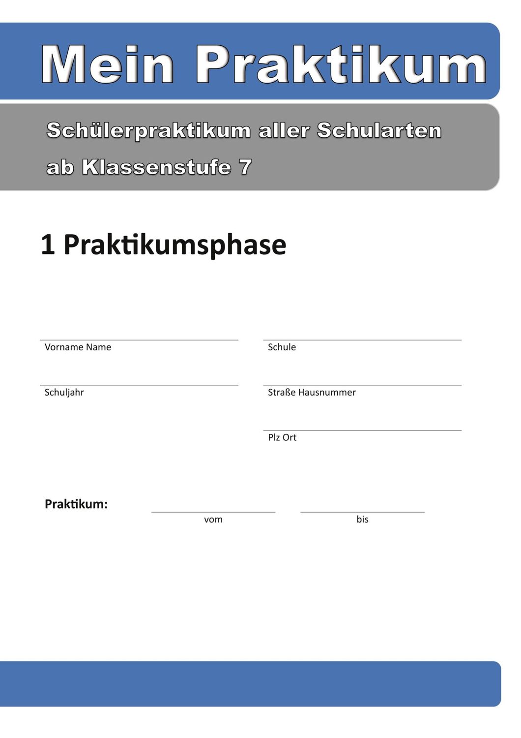 Cover: 9783757887216 | Mein Praktikum - 1 Praktikumsphase | Frank Mühlbauer | Taschenbuch