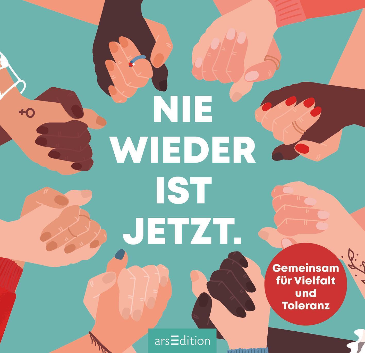 Bild: 9783845861784 | Nie wieder ist jetzt | Gemeinsam für Vielfalt und Toleranz | Buch