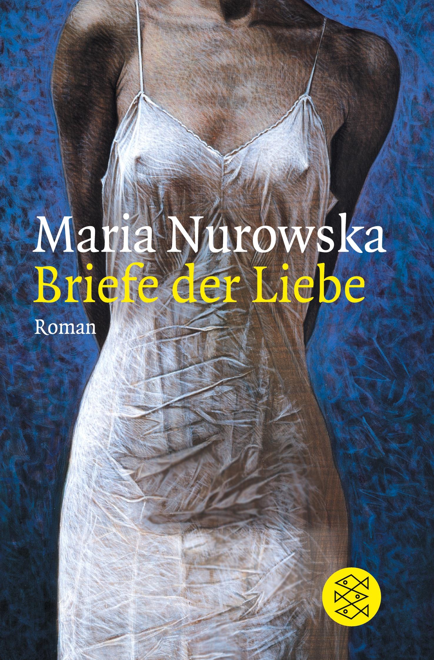 Cover: 9783596125005 | Briefe der Liebe | Roman | Maria Nurowska | Taschenbuch | 256 S.