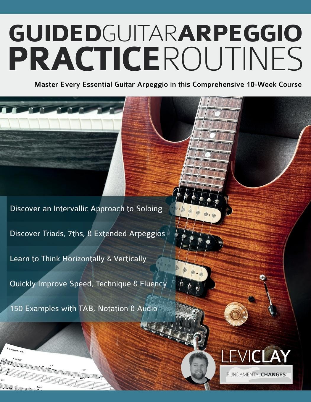 Cover: 9781789334616 | Guided Guitar Arpeggio Practice Routines | Levi Clay | Taschenbuch