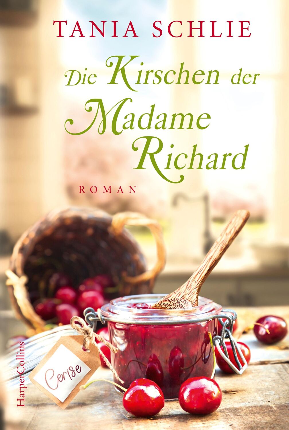 Cover: 9783365002377 | Die Kirschen der Madame Richard | Tania Schlie | Taschenbuch | 304 S.