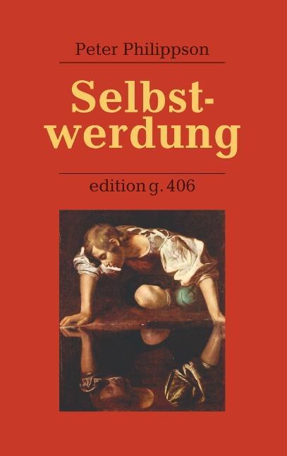 Cover: 9783752869897 | Selbstwerdung | Peter Philippson | Taschenbuch | Paperback | Deutsch