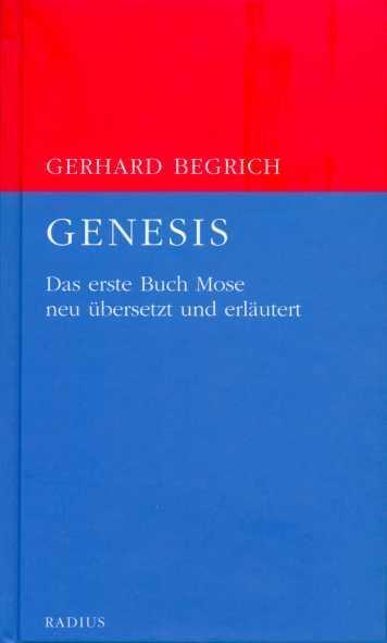 Cover: 9783871739705 | Genesis | Das erste Buch Mose neu übersetzt und erläutert | Begrich