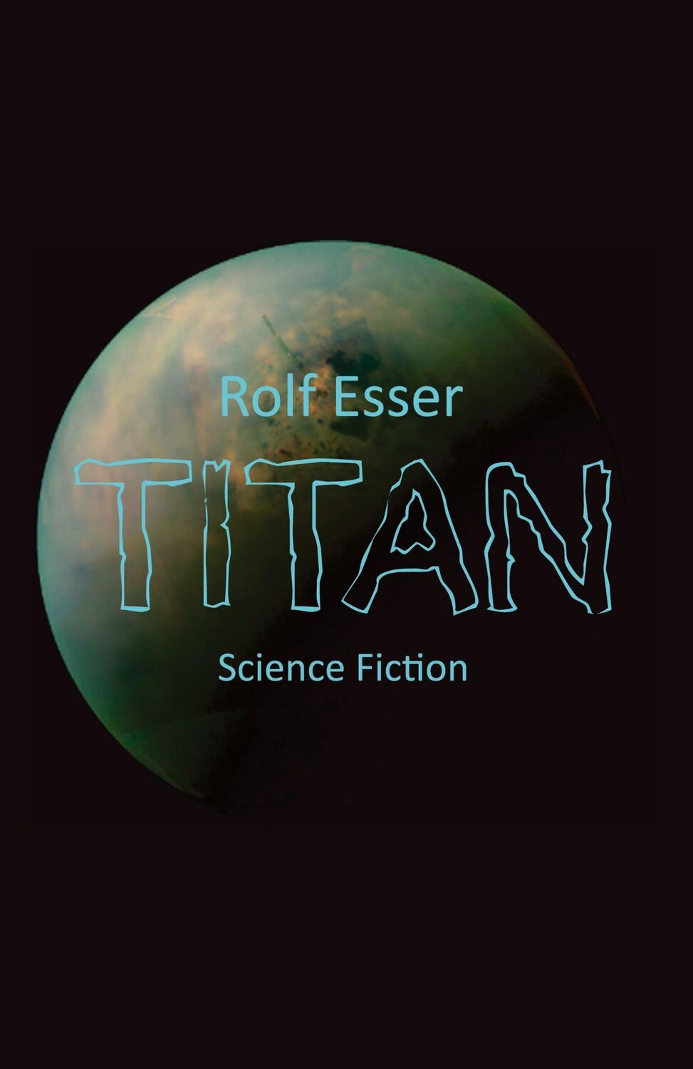 Cover: 9783384245878 | Titan | Rolf Esser | Buch | HC gerader Rücken kaschiert | 140 S.