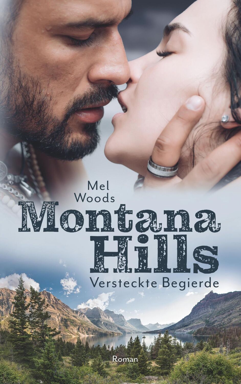 Cover: 9783752834406 | Montana Hills | Versteckte Begierde | Mel Woods | Taschenbuch | 216 S.