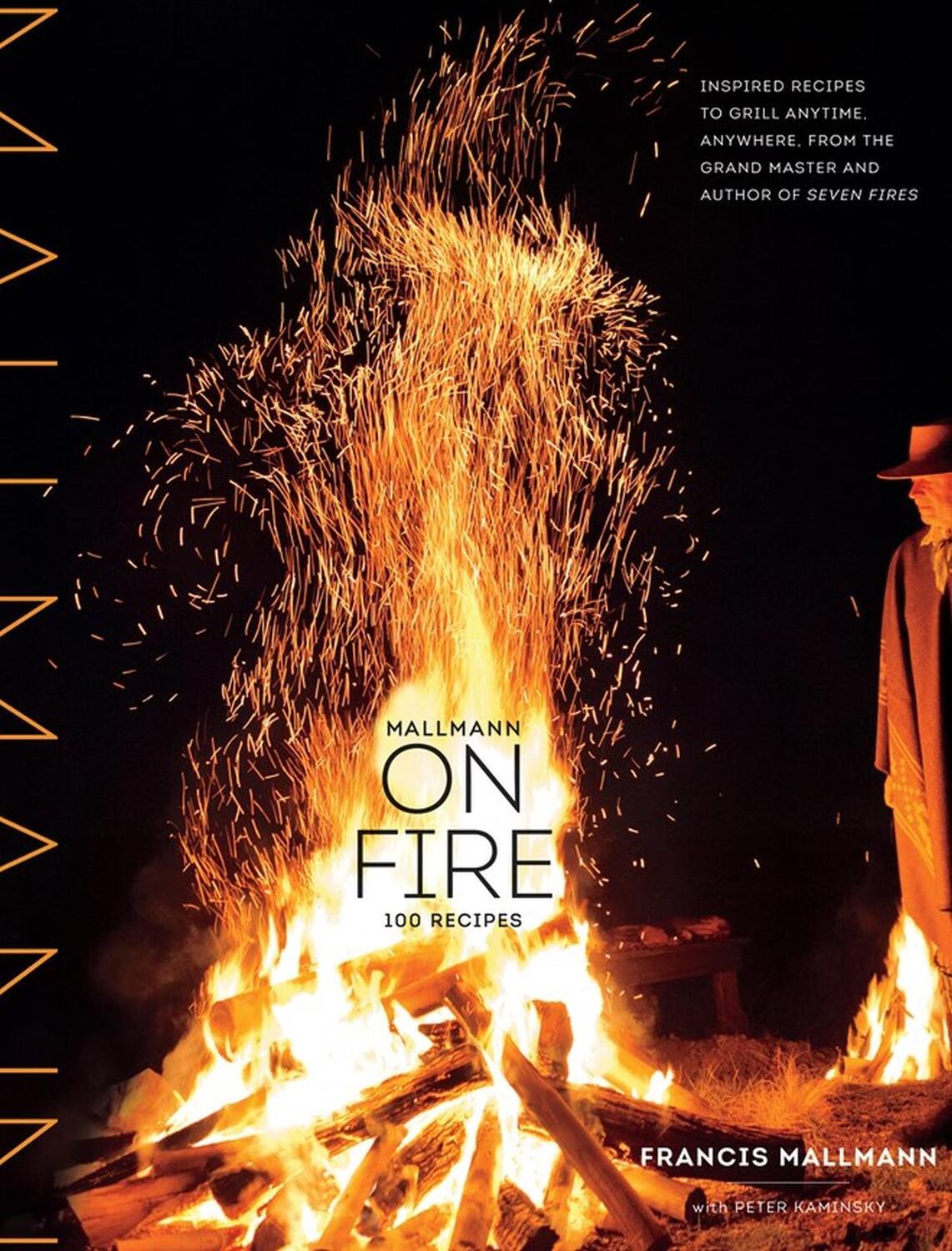 Cover: 9781579655372 | Mallmann on Fire | Francis Mallmann (u. a.) | Buch | Gebunden | 2014