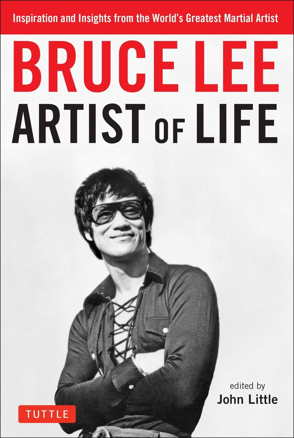 Cover: 9780804851138 | Bruce Lee Artist of Life | Bruce Lee | Taschenbuch | Englisch | 2018