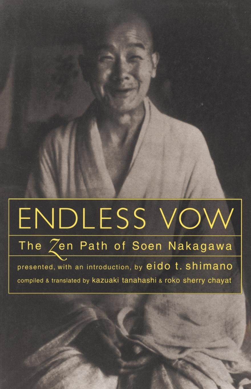 Cover: 9781570621628 | Endless Vow | The Zen Path of Soen Nakagawa | Soen Nakagawa | Buch