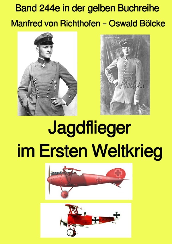 Cover: 9783757578435 | Jagdflieger im Weltkrieg - Band 244e in der gelben Buchreihe -...