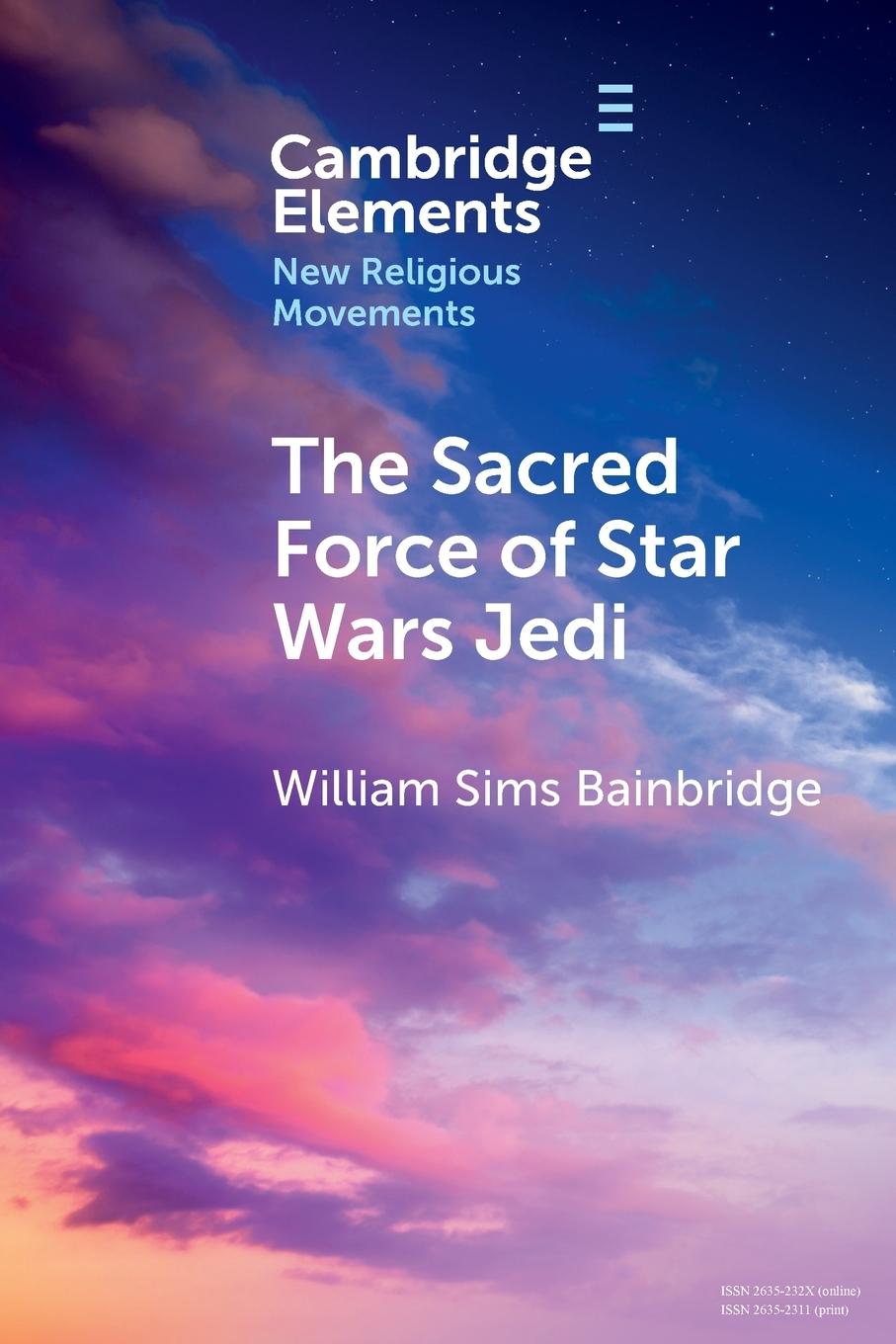 Cover: 9781009512169 | The Sacred Force of Star Wars Jedi | William Sims Bainbridge | Buch