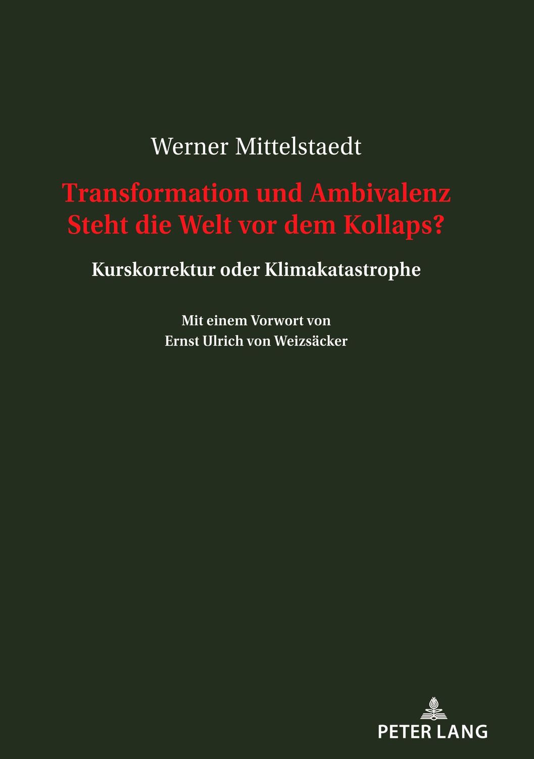 Cover: 9783631889787 | Transformation und Ambivalenz. Steht die Welt vor dem Kollaps? | Buch