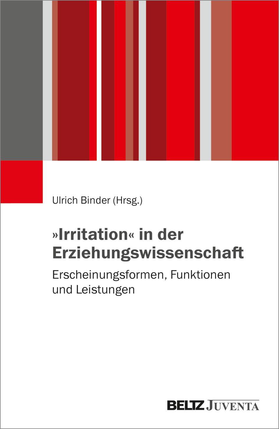 Cover: 9783779968450 | »Irritation« in der Erziehungswissenschaft | Ulrich Binder | Buch